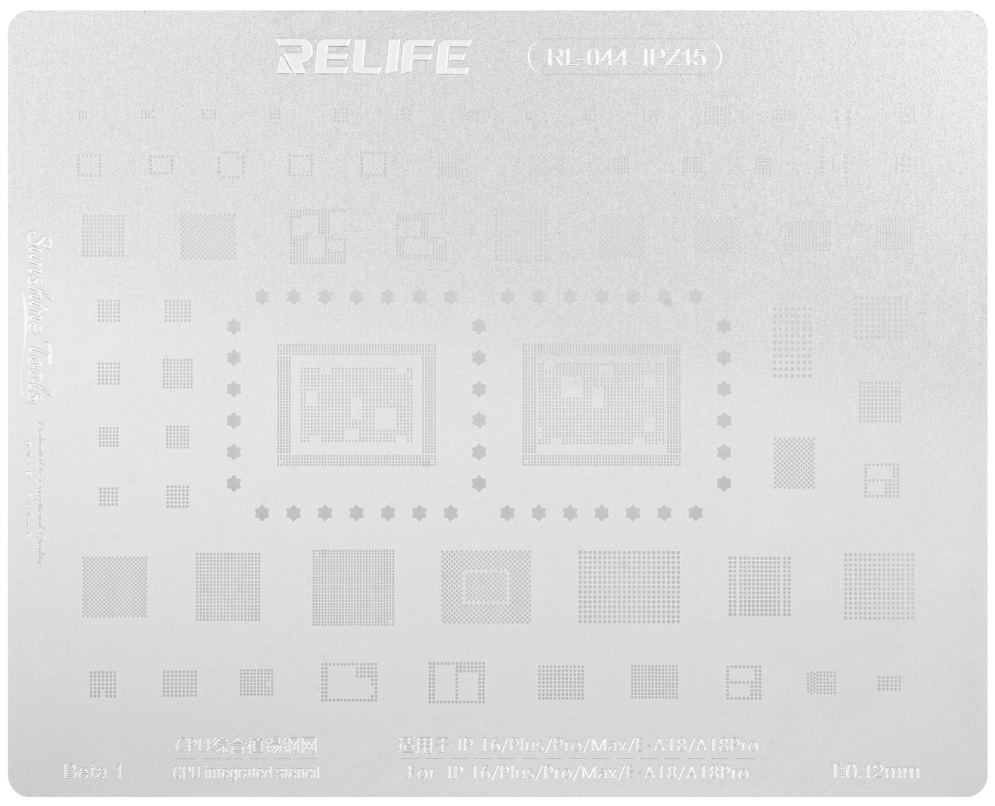 BGA Stencil Relife RL-044 IPZ15 for Apple iPhone 16, CPU